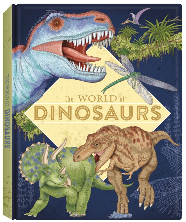 the world of DINOSAURS – Ant's Books Packager